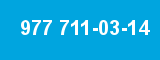 977 711-03-14
